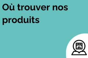 Où trouver nos produits